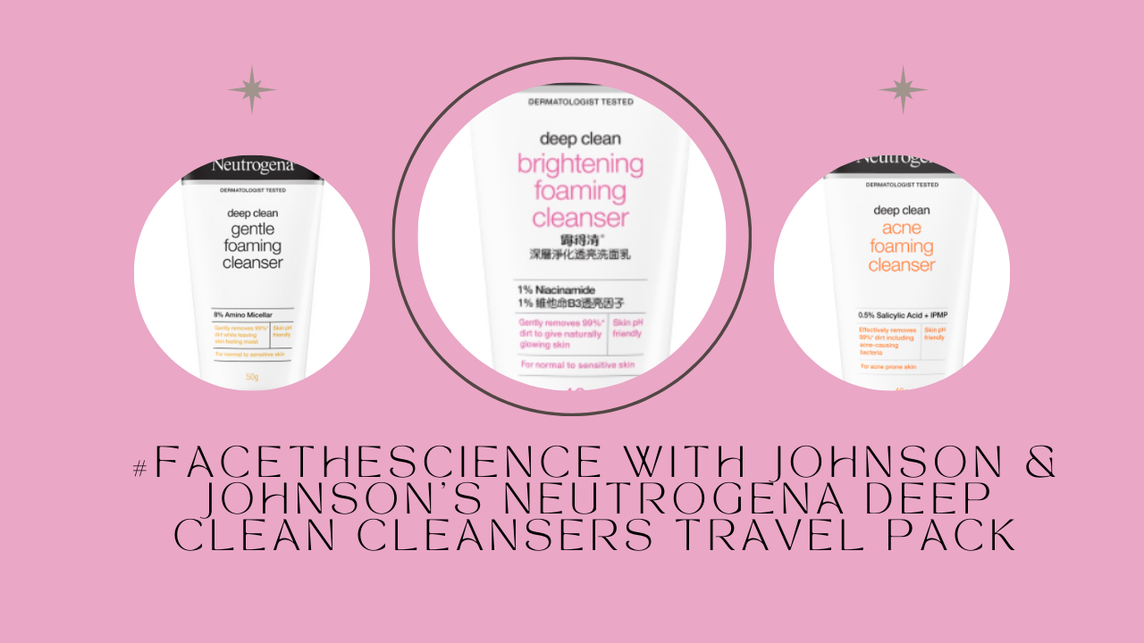 facethescience-with-johnson-johnsons-newest-launch-neutrogena-deep-clean-cleansers-travel-pack