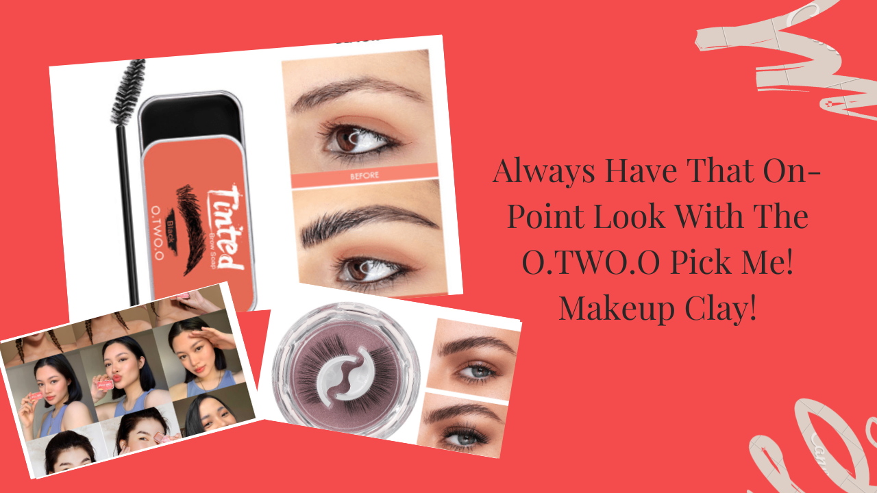 always-have-that-on-point-look-with-the-o-two-o-pick-me-makeup-clay